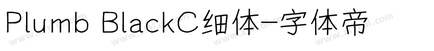 Plumb BlackC细体字体转换